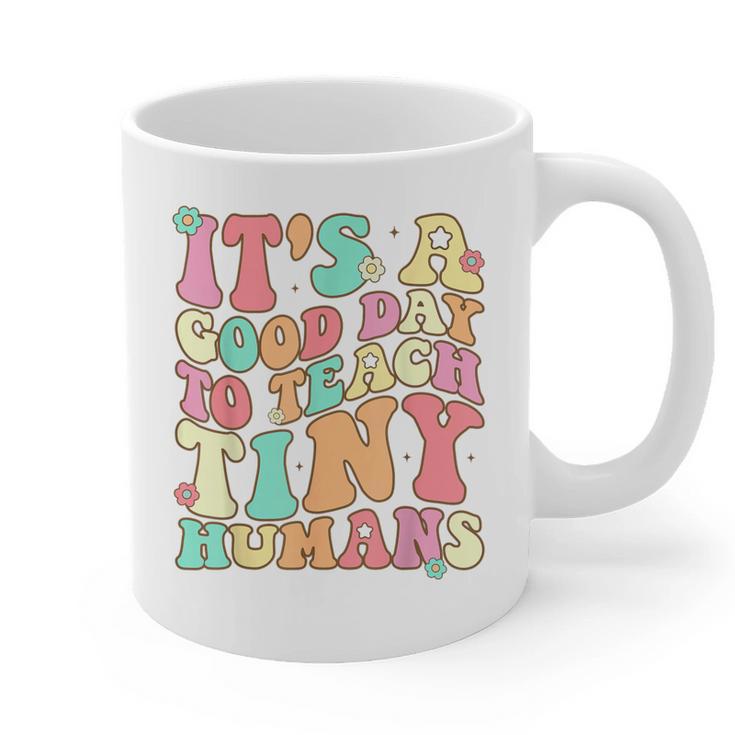 It's A Good Day To Teach Tiny Humans Teacher Teaching Graphic Print Coffee Mug