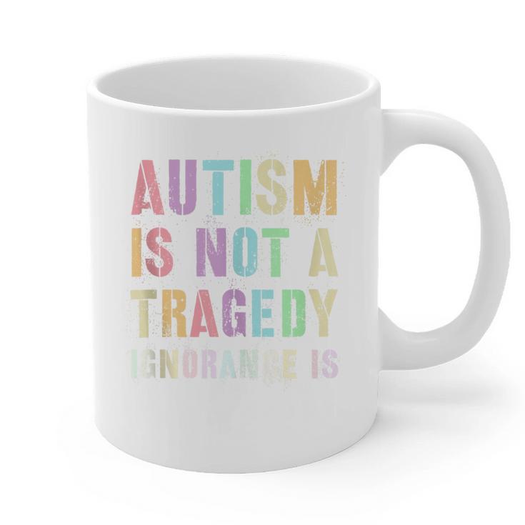 Kids AUTISM IS NOT A TRAGEDY IGNORANCE IS Proud Teacher Crew Graphic Print Coffee Mug