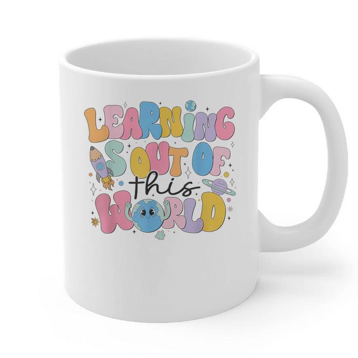 Learning Is Out Of This World Solar System Science Teacher Graphic Print Coffee Mug