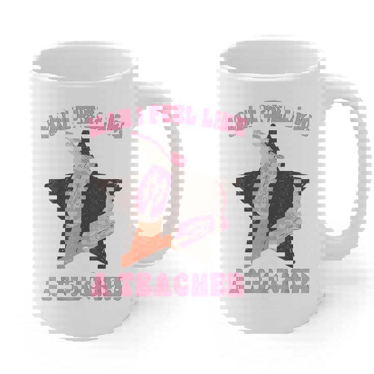 Man I Feel Like A Teacher Retro Western Country Cowgirl Graphic Print Coffee Mug