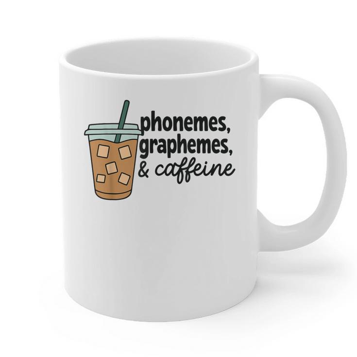 Phonemes Graphemes And Caffeine Coffee Teacher Appreciation Graphic Print Coffee Mug