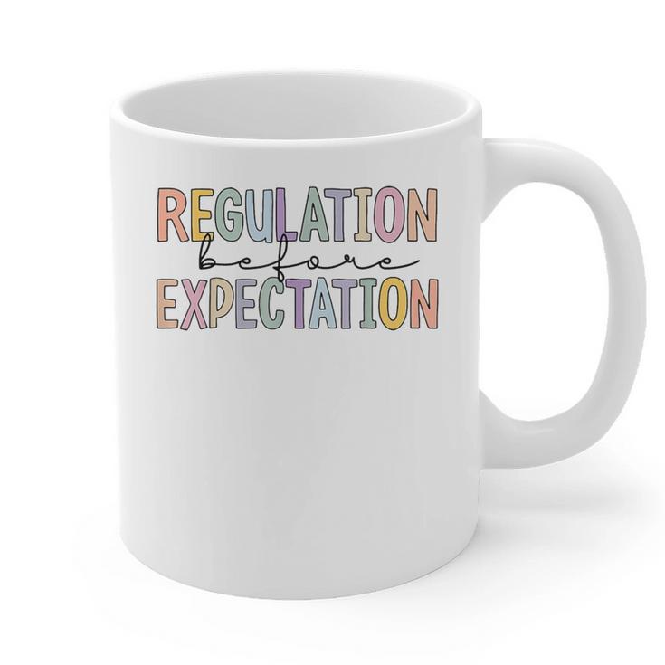 Regulation Before Expectation Occupational Therapy Teacher Graphic Print Coffee Mug