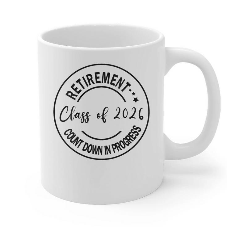 Retirement Class Of 2026 Count Down Progress Retired Teacher Graphic Print Coffee Mug