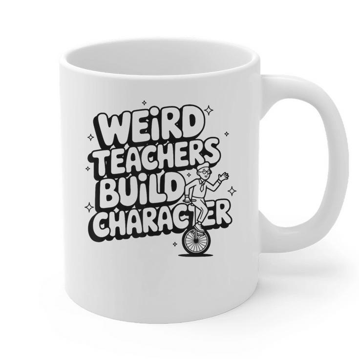 Weird Teachers Build Character School Pun Graphic Print Coffee Mug