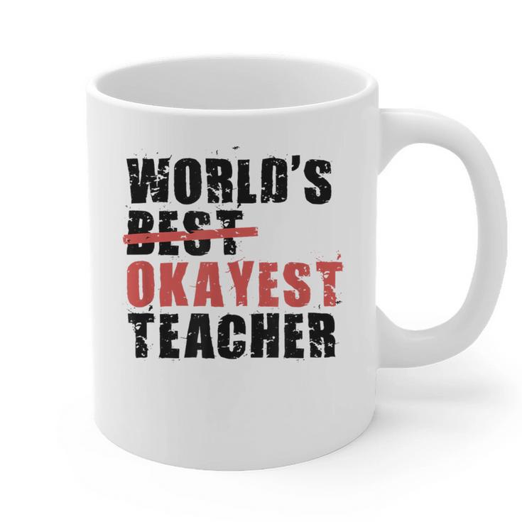 World's Best Okayest Teacher ACY025a For Men Women Graphic Print Coffee Mug