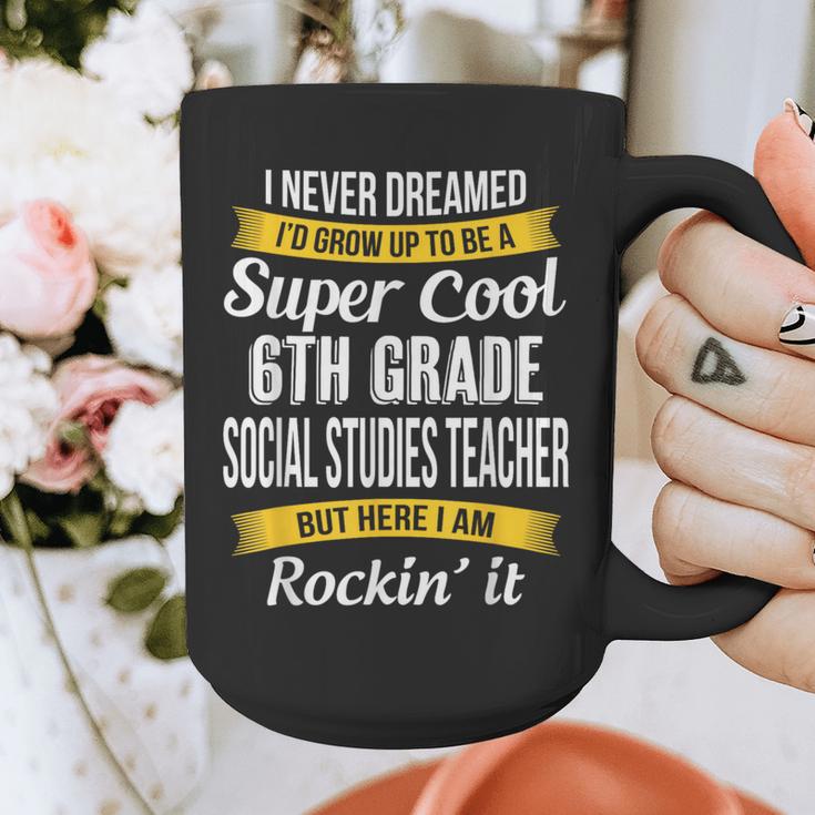 6th Grade Social Studies Teacher Appreciation Graphic Print Coffee Mug, funny design 6th Grade Social Studies Teacher Appreciation Graphic Print Coffee Mug, funny design