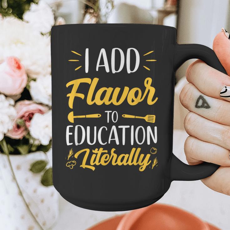 I Add Flavor To Education Literally Culinary Arts Teacher Graphic Print Coffee Mug, funny design