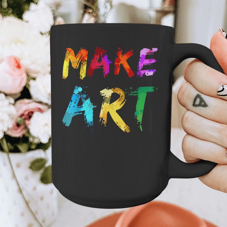Make Art Painter Artist Teacher Artsy Men Women Kids Graphic Print Coffee Mug, funny design