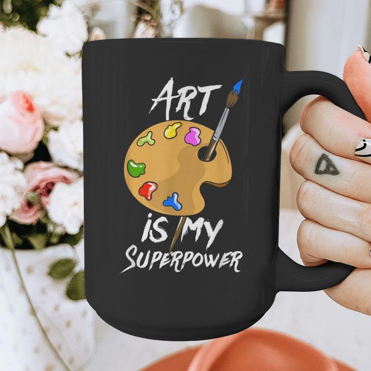 Art Is My Superpower Drawing Art Teacher Artists Graphic Print Coffee Mug, funny design Art Is My Superpower Drawing Art Teacher Artists Graphic Print Coffee Mug, funny design