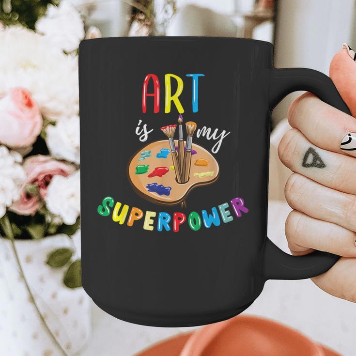 Art Is My Superpower Art Teacher Graphic Print Coffee Mug, funny design