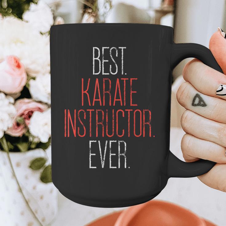 Best Karate Instructor Ever Martial Arts Teacher Sensei Graphic Print Coffee Mug, funny design