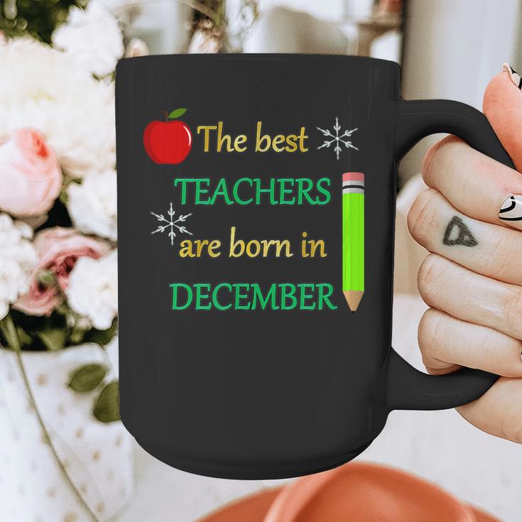THE BEST TEACHERS ARE BORN IN DECEMBER Graphic Print Coffee Mug, funny design THE BEST TEACHERS ARE BORN IN DECEMBER Graphic Print Coffee Mug, funny design