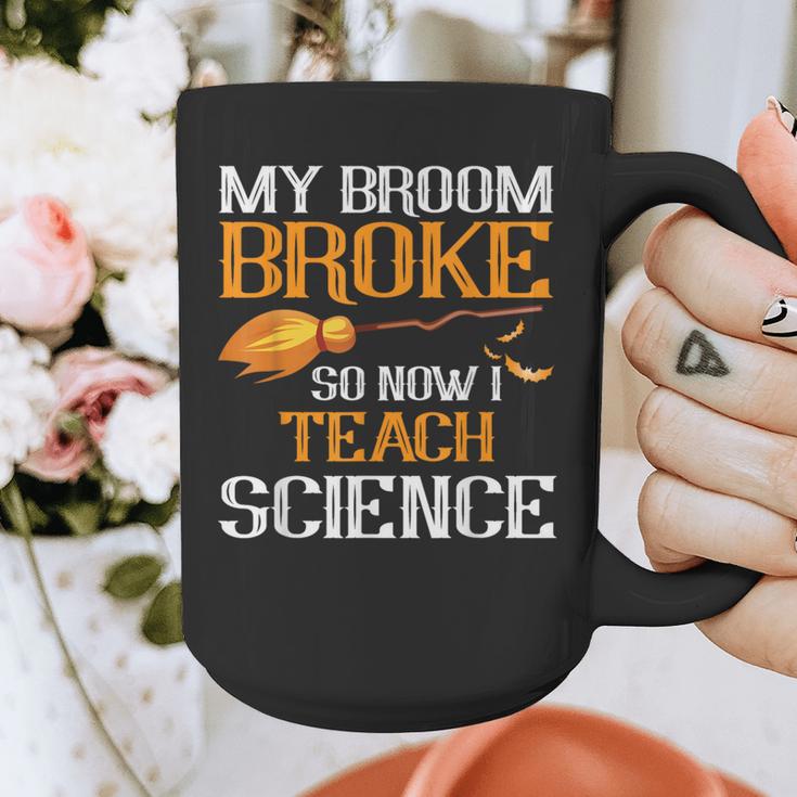 My Broom Broke So Now I Teach Science Teacher Halloween Graphic Print Coffee Mug, Science Teacher Gifts, funny design My Broom Broke So Now I Teach Science Teacher Halloween Graphic Print Coffee Mug, Science Teacher Gifts, funny design