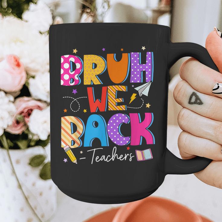 Bruh We Back Teachers First Day Back To School Teachers Graphic Print Coffee Mug, funny design Bruh We Back Teachers First Day Back To School Teachers Graphic Print Coffee Mug, funny design