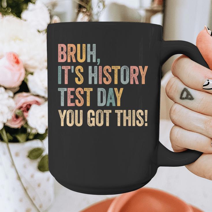 Bruh It's History Test Day You Got This History Teacher Graphic Print Coffee Mug, History Teacher Gifts, funny design