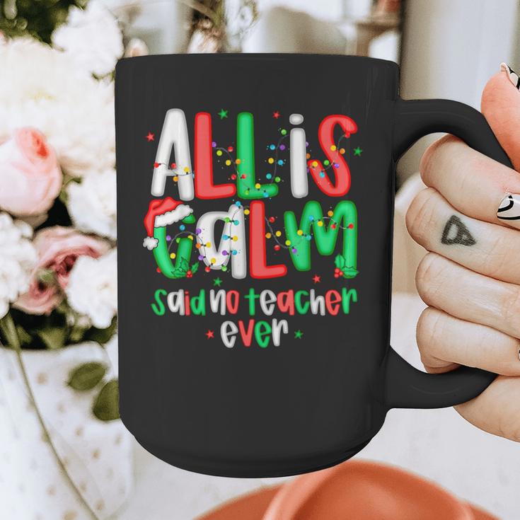 All Calm Said No Teacher Teacher Christmas Lights Graphic Print Coffee Mug, funny design All Calm Said No Teacher Teacher Christmas Lights Graphic Print Coffee Mug, funny design