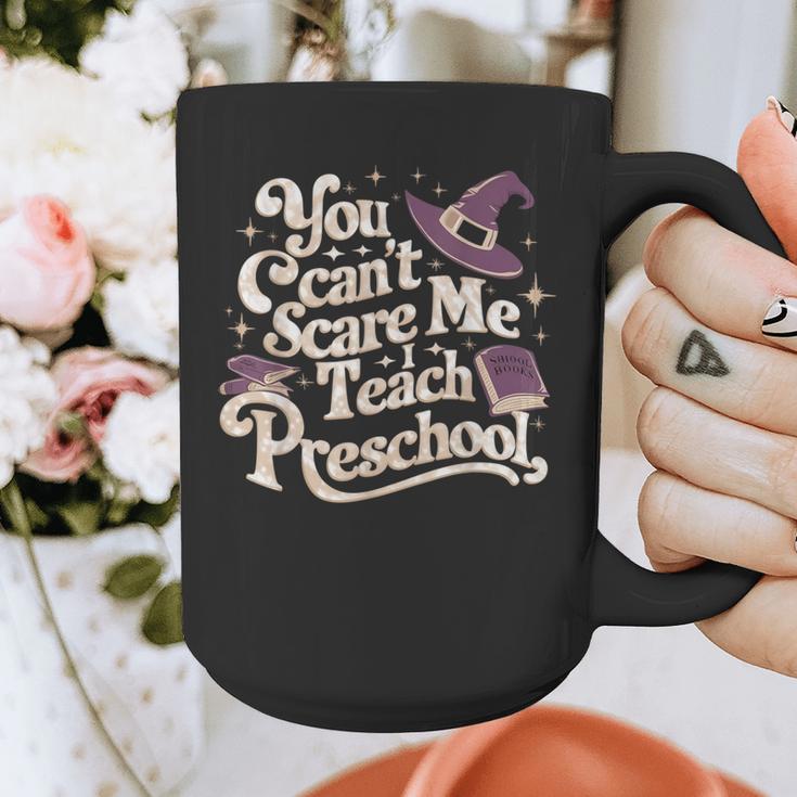 You Can't Scare Me I Teach Preschool Teacher Halloween Witch Graphic Print Coffee Mug, funny design You Can't Scare Me I Teach Preschool Teacher Halloween Witch Graphic Print Coffee Mug, funny design