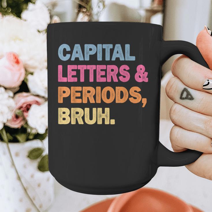Capital Letters And Periods Bruh Teacher Bruh Teache Graphic Print Coffee Mug, funny design Capital Letters And Periods Bruh Teacher Bruh Teache Graphic Print Coffee Mug, funny design