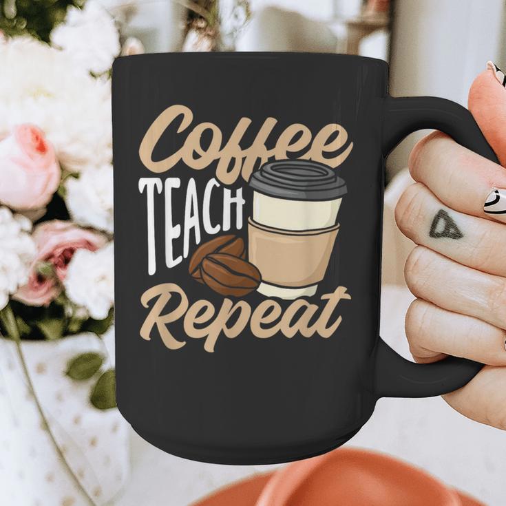 Coffee Teach Repeat Teacher Graphic Print Coffee Mug, funny design Coffee Teach Repeat Teacher Graphic Print Coffee Mug, funny design