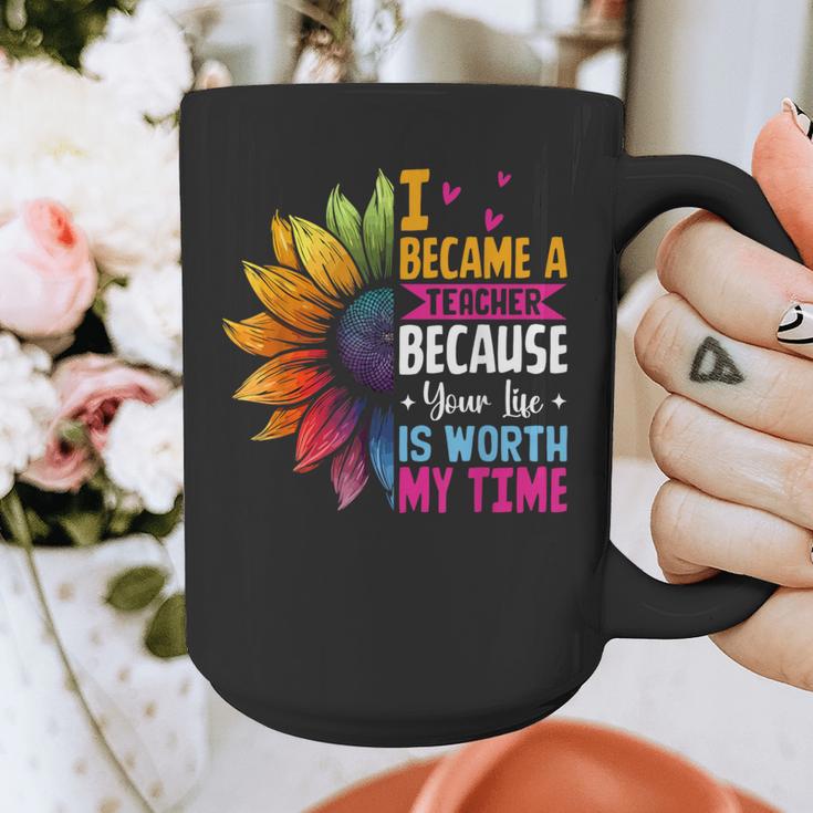 Cute I Became A Teacher Because Your Life Is Worth My Time Graphic Print Coffee Mug, funny design Cute I Became A Teacher Because Your Life Is Worth My Time Graphic Print Coffee Mug, funny design