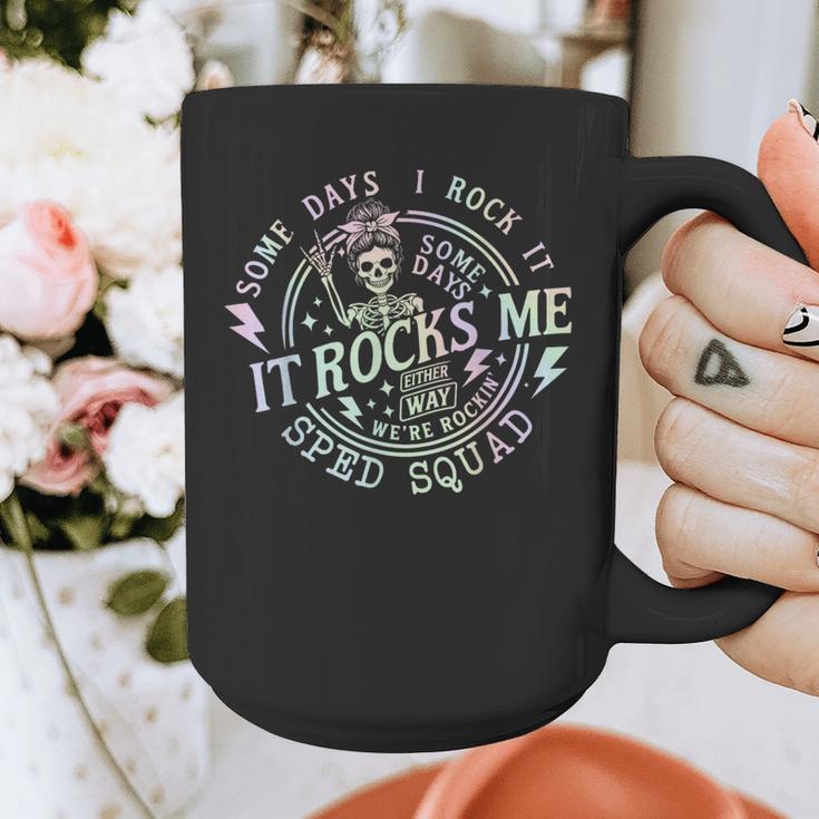 Some Days I Rock It Some Days It Rocks Me Teacher Sped Squad Graphic Print Coffee Mug, funny design Some Days I Rock It Some Days It Rocks Me Teacher Sped Squad Graphic Print Coffee Mug, funny design