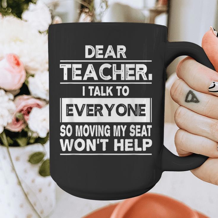 Dear Teacher i Talk To Everyone Funny Back To School Graphic Print Coffee Mug, funny design Dear Teacher i Talk To Everyone Funny Back To School Graphic Print Coffee Mug, funny design