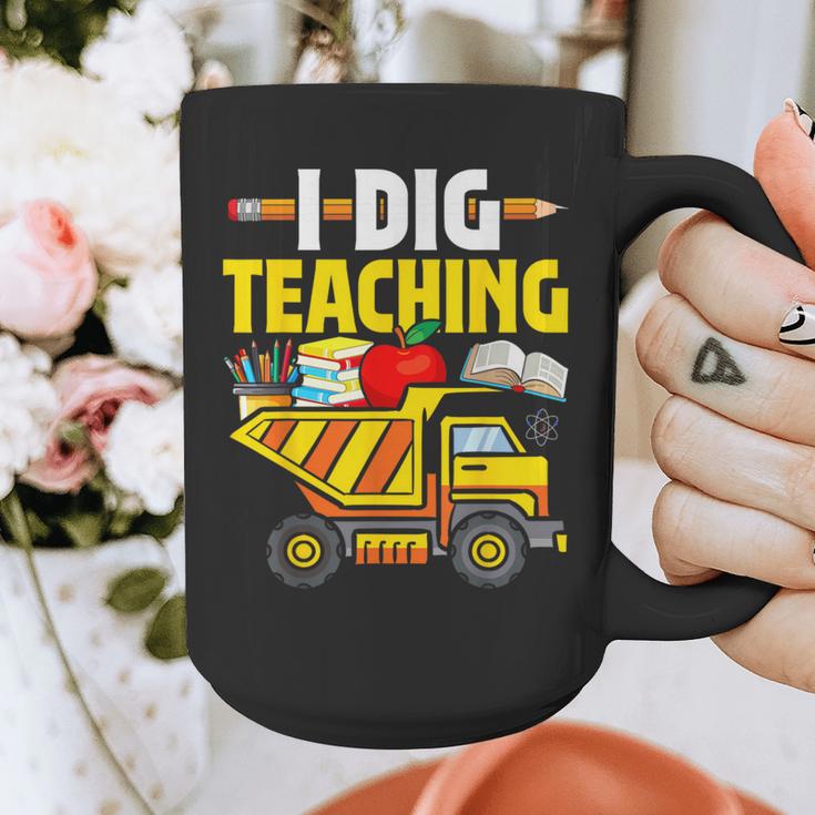 I Dig Teaching Dump Truck Construction Back School Teacher Graphic Print Coffee Mug, funny design I Dig Teaching Dump Truck Construction Back School Teacher Graphic Print Coffee Mug, funny design
