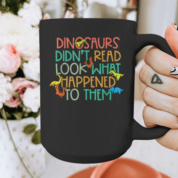 Dinosaurs Didnt Read Book Lover Boys Kids Teacher Graphic Print Coffee Mug, funny design Dinosaurs Didnt Read Book Lover Boys Kids Teacher Graphic Print Coffee Mug, funny design