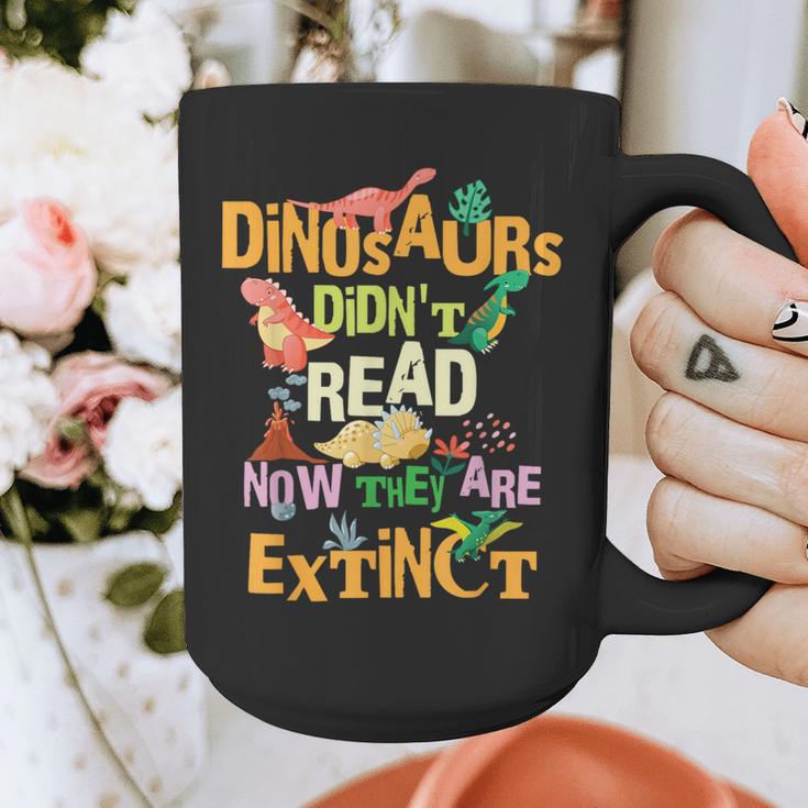 Dinosaurs Didn't Read Now They Are Extinct Reading Teacher Graphic Print Coffee Mug, funny design Dinosaurs Didn't Read Now They Are Extinct Reading Teacher Graphic Print Coffee Mug, funny design