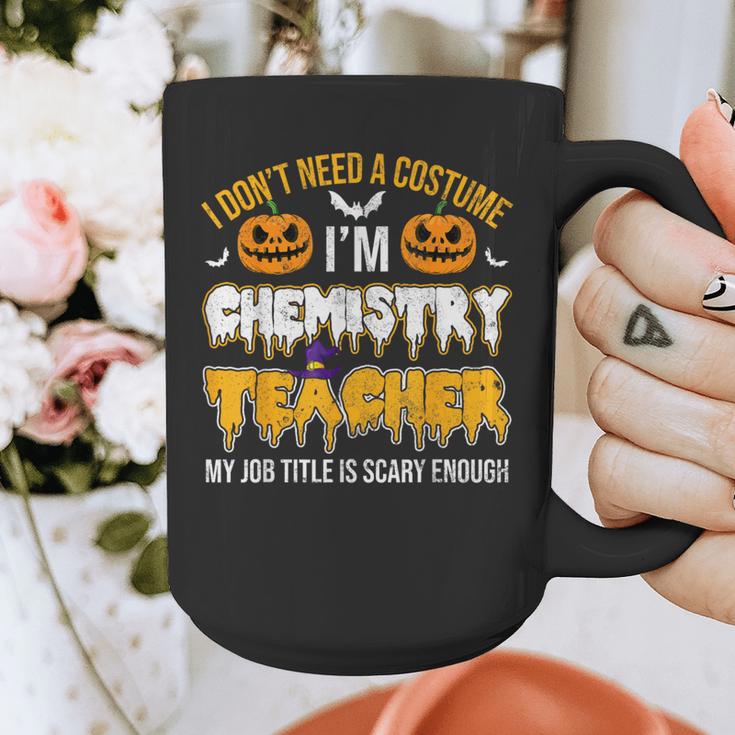 I Don't Need A Costume I'm Chemistry Teacher Cool Halloween Graphic Print Coffee Mug, funny design