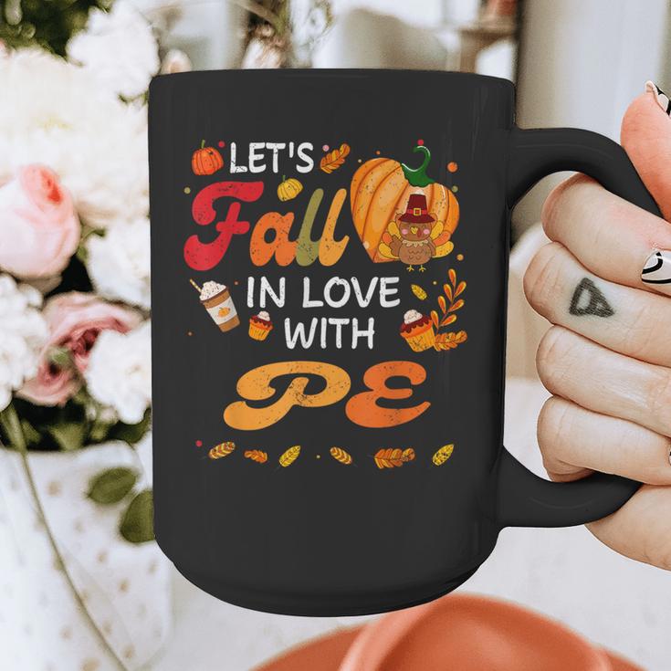 Lets Fall In Love With PE Teacher Thanksgiving Graphic Print Coffee Mug, Pe Teacher Gifts, funny design Lets Fall In Love With PE Teacher Thanksgiving Graphic Print Coffee Mug, Pe Teacher Gifts, funny design