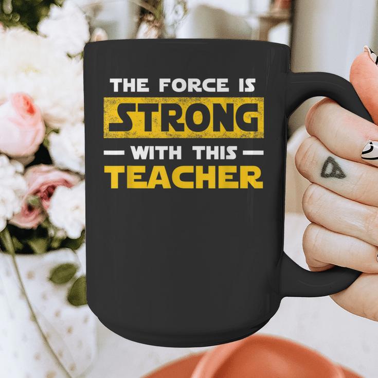 The Force Strong With This Teacher Men Women Kids Graphic Print Coffee Mug, funny design The Force Strong With This Teacher Men Women Kids Graphic Print Coffee Mug, funny design