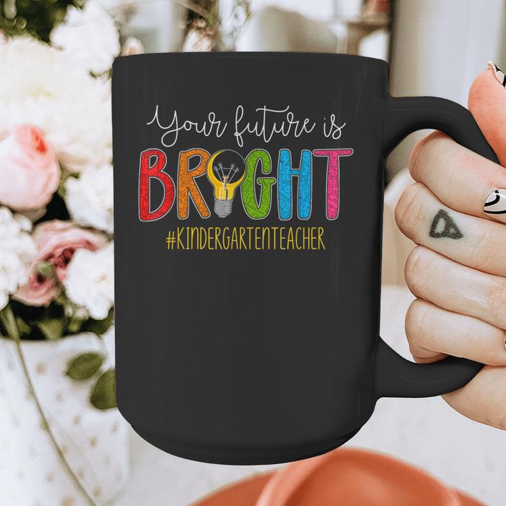 Your Future Is Bright Kindergarten Teacher Life Men Women Graphic Print Coffee Mug, Future Teacher Gifts, funny design Your Future Is Bright Kindergarten Teacher Life Men Women Graphic Print Coffee Mug, Future Teacher Gifts, funny design
