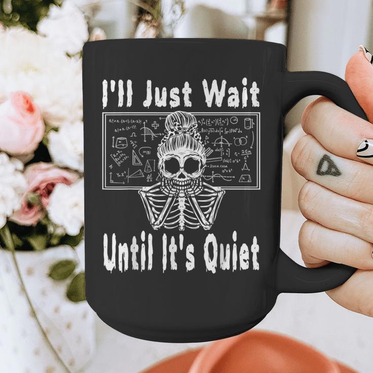 Halloween Teacher Math I'Ll Just Wait Until It's Quiet Graphic Print Coffee Mug, funny design