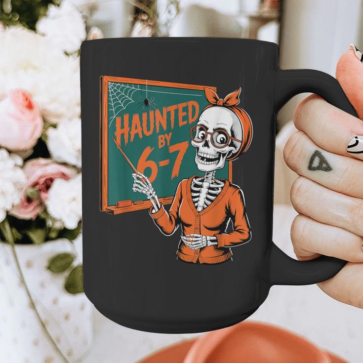 Haunted By 6-7 Six Seven 67 Math Teacher Halloween Skeleton Graphic Print Coffee Mug, funny design Haunted By 6-7 Six Seven 67 Math Teacher Halloween Skeleton Graphic Print Coffee Mug, funny design