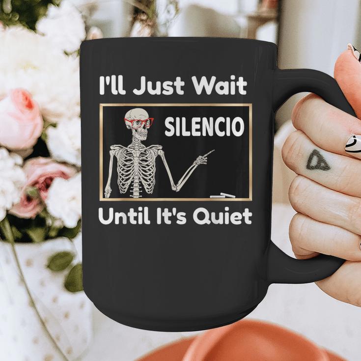 I'Ll Just Wait Until It's Quiet Spanish Teacher Halloween Men Women Kids Graphic Print Coffee Mug, funny design