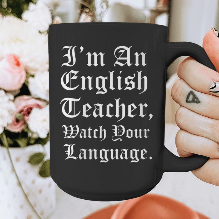 I'm An English Teacher Watch Your Language Teachers Graphic Print Coffee Mug, English Teacher Gifts, funny design I'm An English Teacher Watch Your Language Teachers Graphic Print Coffee Mug, English Teacher Gifts, funny design