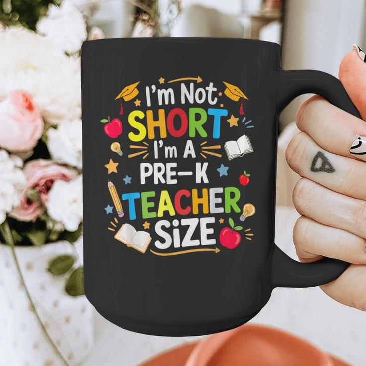 I'm Not Short I'm A Pre-K Teacher Size Back To School Graphic Print Coffee Mug, funny design I'm Not Short I'm A Pre-K Teacher Size Back To School Graphic Print Coffee Mug, funny design