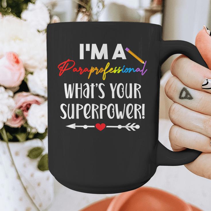 I'm A Paraprofessional What's Your Superpower Para Teacher Graphic Print Coffee Mug, funny design I'm A Paraprofessional What's Your Superpower Para Teacher Graphic Print Coffee Mug, funny design