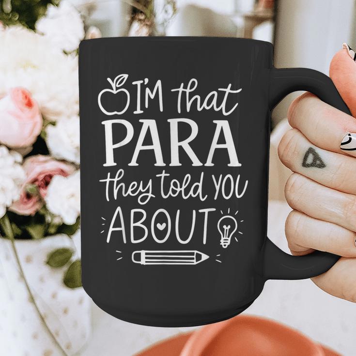 I'm That Paraprofessional They Told You About Retro Teacher Graphic Print Coffee Mug, funny design I'm That Paraprofessional They Told You About Retro Teacher Graphic Print Coffee Mug, funny design