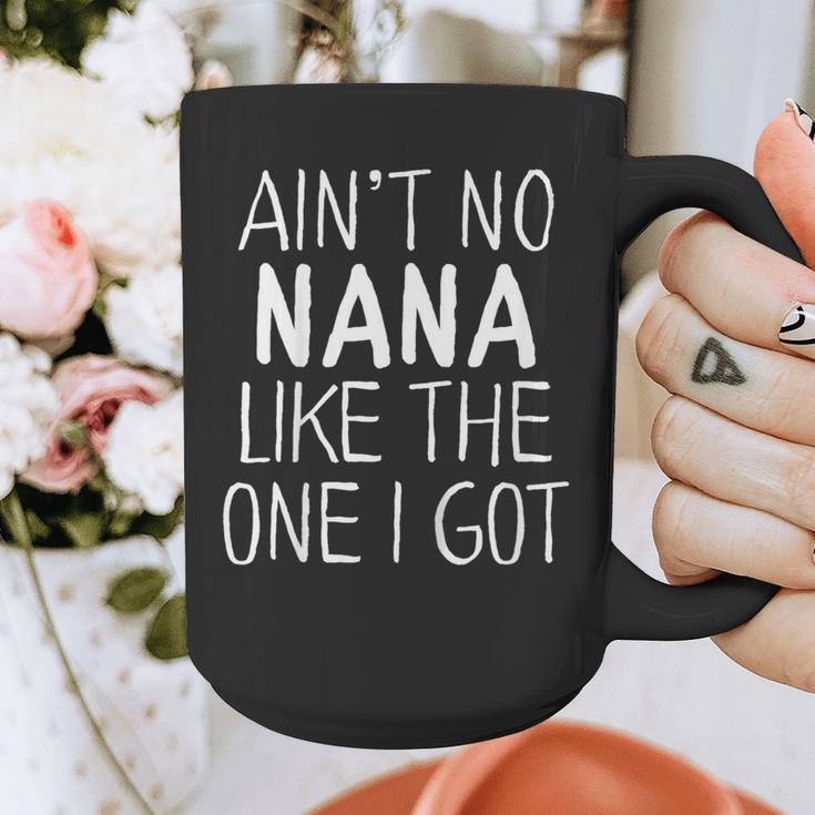 Kids Ain't No Nana Like The One I Got Graphic Print Coffee Mug, funny design