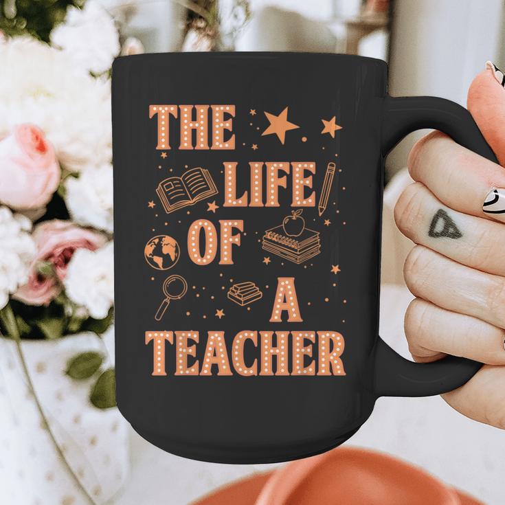 The Life Of A Teacher Back To School Women Men Graphic Print Coffee Mug, funny design The Life Of A Teacher Back To School Women Men Graphic Print Coffee Mug, funny design