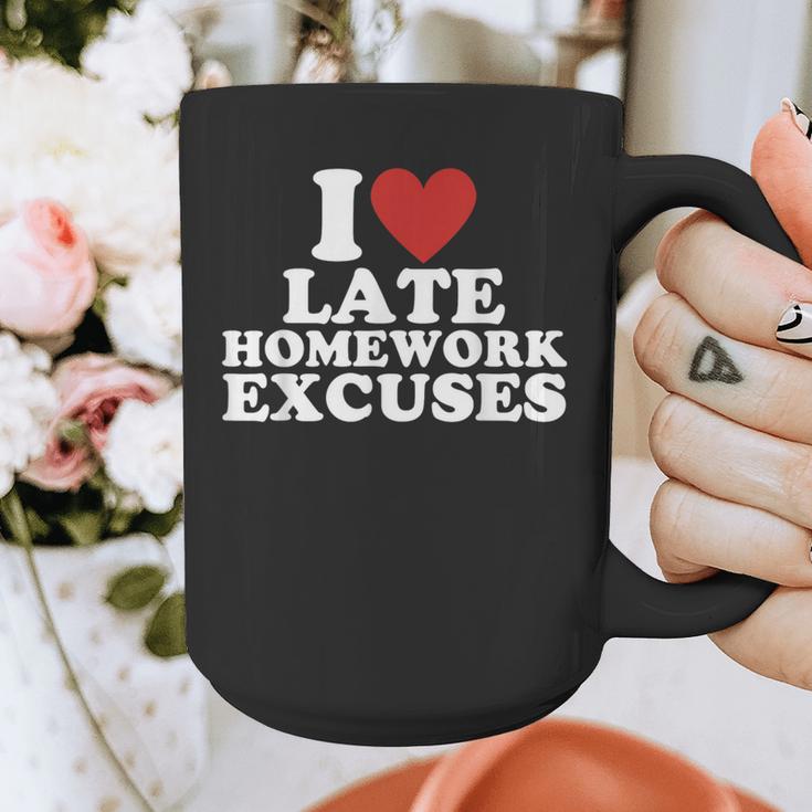 I Love Late Homework Excuses Sarcastic Teacher Lie For Men Women Graphic Print Coffee Mug, funny design I Love Late Homework Excuses Sarcastic Teacher Lie For Men Women Graphic Print Coffee Mug, funny design