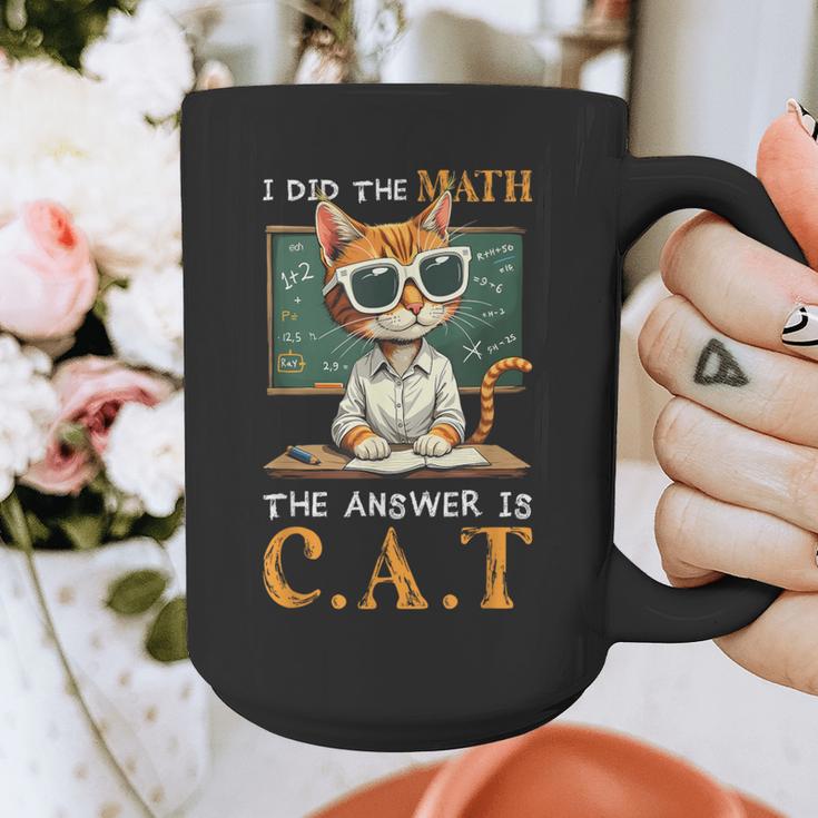 I Did The Math The Answer Is Cats Math Cat Teacher Graphic Print Coffee Mug, funny design I Did The Math The Answer Is Cats Math Cat Teacher Graphic Print Coffee Mug, funny design