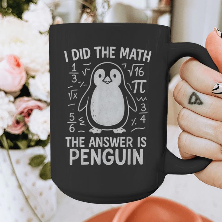 I Did The Math The Answer Is Penguin Math Teacher Graphic Print Coffee Mug, funny design I Did The Math The Answer Is Penguin Math Teacher Graphic Print Coffee Mug, funny design