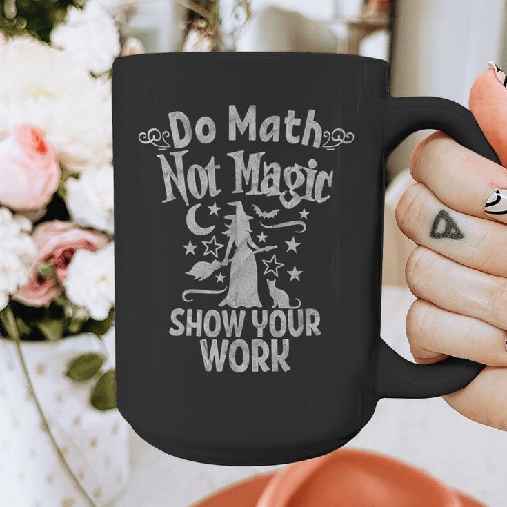 Do Math Not Magic Math Teacher Halloween Cat Witch Graphic Print Coffee Mug, funny design Do Math Not Magic Math Teacher Halloween Cat Witch Graphic Print Coffee Mug, funny design