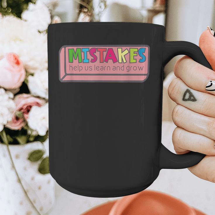 Mistakes Help Us Grow And Learn Teacher Graphic Print Coffee Mug, funny design