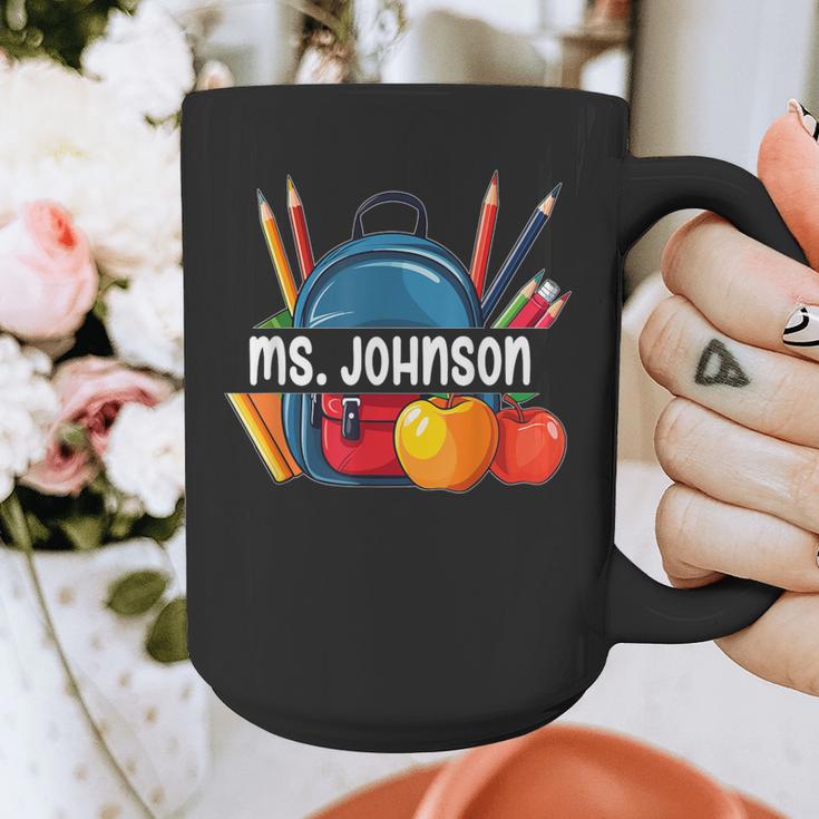 Ms Johnson Personalized Name Back To School Teacher For Men Women Kids Graphic Print Coffee Mug, funny design