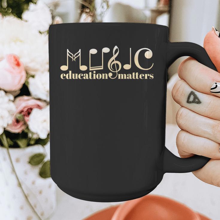 Music Teacher Life Musician Quote Music Education Matters Graphic Print Coffee Mug, funny design