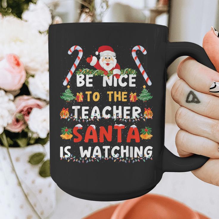 Be Nice To The Teacher Santa Is Watching Christmas Graphic Print Coffee Mug, funny design